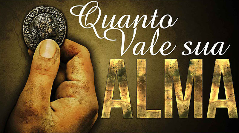 Quanto vale sua alma?