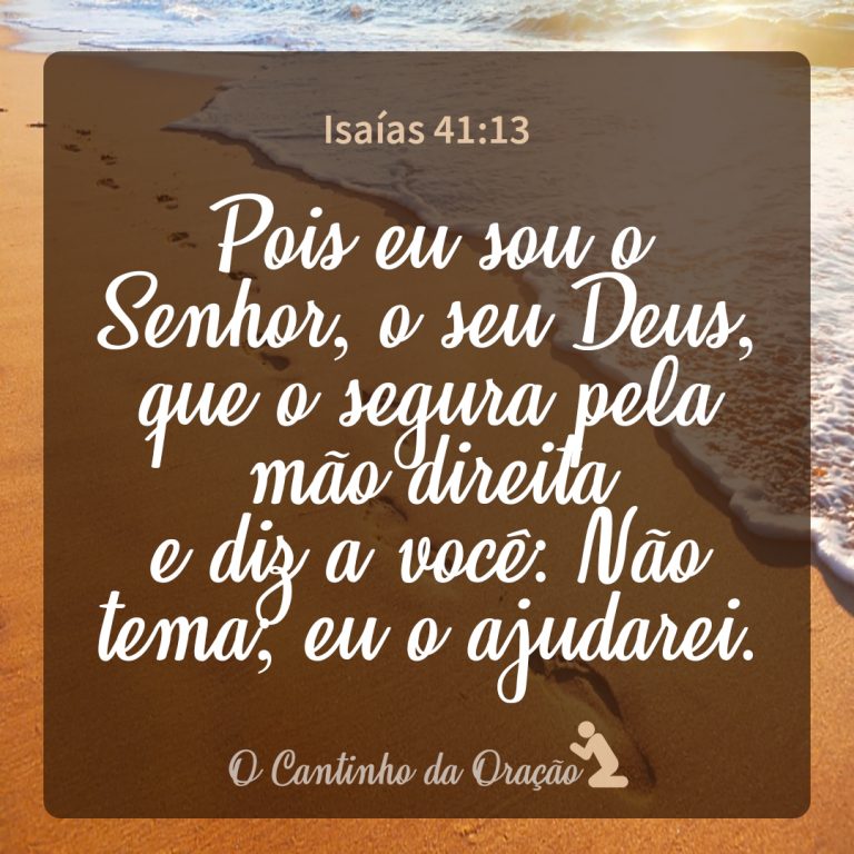 Isa\u00edas 41:13 \u2013 O Cantinho da Ora\u00e7\u00e3o